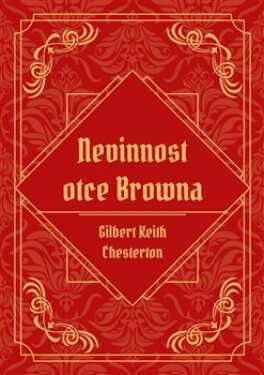 Nevinnost otce Browna Gilbert Keith Chesterton