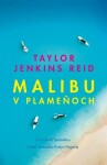Malibu v plameňoch - Taylor Jenkins Reid