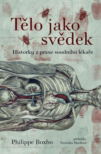 Tělo jako svěděk - Philippe Boxho