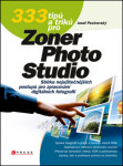 333 tipů triků pro Zoner Photo Studio Josef Pecinovský