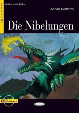 Die Nibelungen + CD - Achim Seiffarth