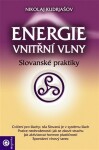 Energie vnitřní vlny - Slovanské praktiky - Nikolaj Kudrjašov