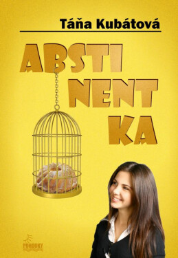Abstinentka - Táňa Kubátová