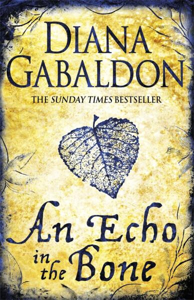 An Echo in the Bone, 1. vydání - Diana Gabaldon