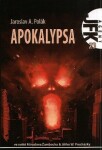 Agent JFK 023 - Apokalypsa - Jaroslav A. Polák