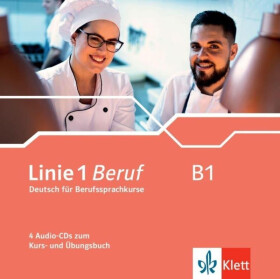 Linie 1 Beruf B1 - 4Audio CD zum Kursbuch/Übungsbuch - Susan Kaufmann