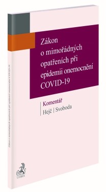 Zákon o mimořádných opatřeních při epidemii onemocnění COVID-19 Komentář