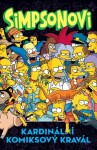 Simpsonovi Kardinální komiksový kravál Kolektiv