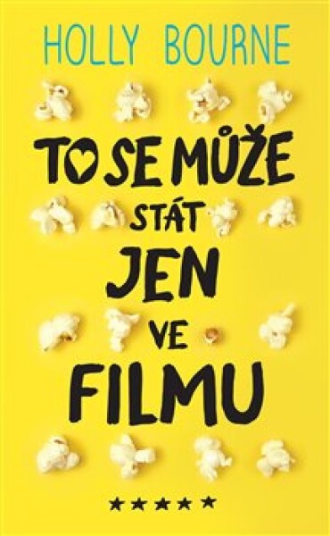 To se může stát jen ve filmu Holly Bourne