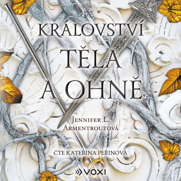 Království těla a ohně - Jennifer L. Armentrout
