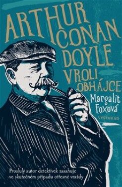 Arthur Conan Doyle roli obhájce Margalit Foxová