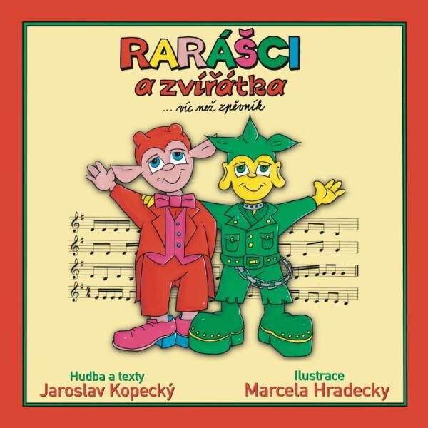 Rarášci a zvířátka... víc než zpěvník - Jaroslav Kopecký