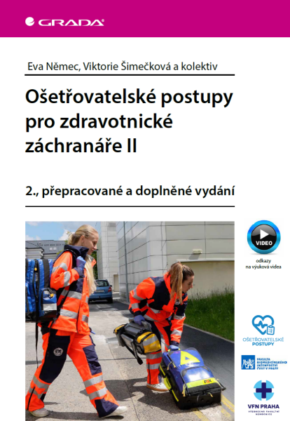 Ošetřovatelské postupy pro zdravotnické záchranáře II - kolektiv autorů, Eva Němec, Viktorie Šimečková