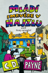 Mládí imrvére v hajzlu (poškozená) - C.D. Payne