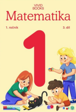 Pracovní učebnice matematiky 1. ročník 3. díl - Naďa Vondrová