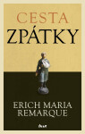 Cesta zpátky - Erich Maria Remarque