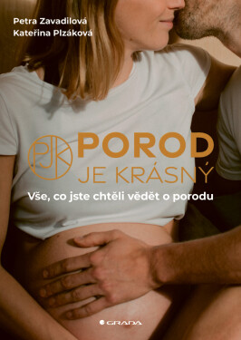 Porod je krásný - Kateřina Plzáková