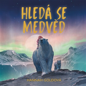 Hledá se medvěd - CDmp3 (Čte Jana Štvrtecká) - Hannah Goldová
