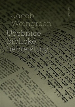Učebnice biblické hebrejštiny - Jacob Weingreen