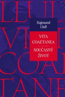 Vita coaetanea Současný život Rajmund Llull