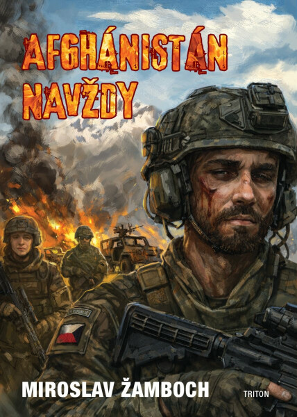 Afghánistán navždy - Miroslav Žamboch
