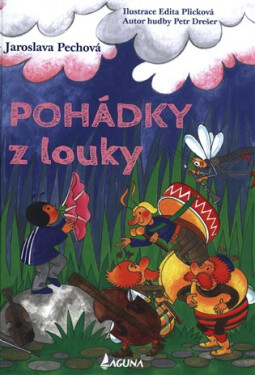 Pohádky louky Jaroslava Pechová