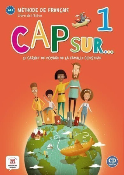 Cap Sur 1 (A1.1) – Livre de l´éleve + CD