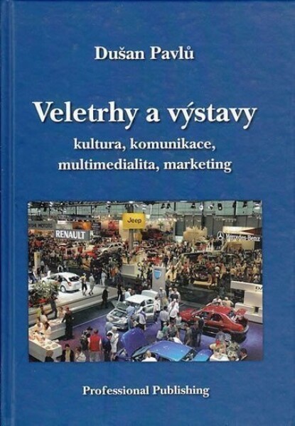 Veletrhy výstavy Dušan Pavlů