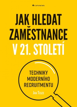 Jak hledat zaměstnance 21. století