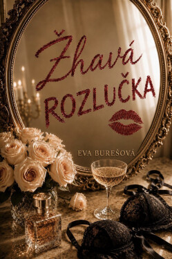 Žhavá rozlučka - Eva Burešová