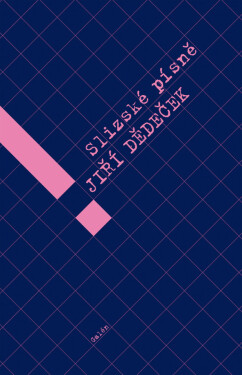 Slizské písně - Jiří Dědeček
