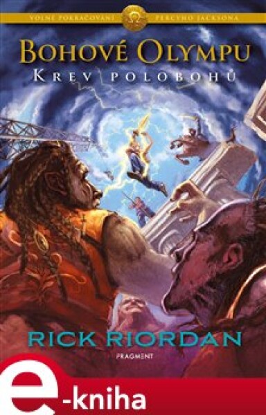 Bohové Olympu Krev polobohů Rick Riordan