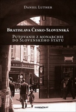 Bratislava Česko-Slovenská Daniel Luther