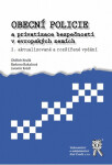 Obecní policie a privatizace bezpečnosti v evropských zemích - Barbora Bukačová