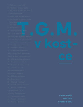 T. G. M. v kostce - Pavel Horák, Dagmar Hájková, Lukáš Rous