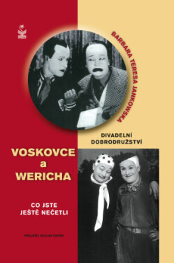 Divadelní dobrodružství Voskovce a Wericha - Jankowska Barbara Teresa - e-kniha