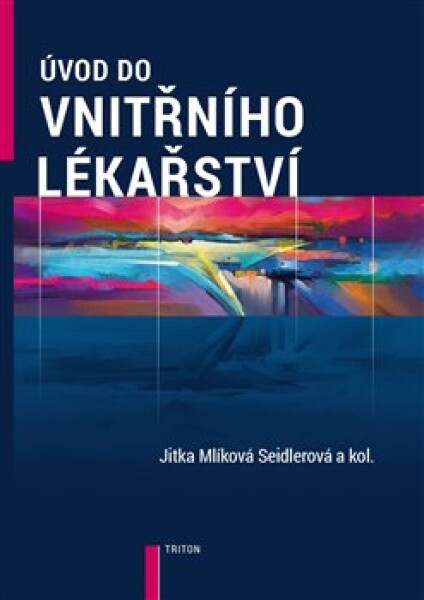 Úvod do vnitřního lékařství - Seidlerová Jitka Mlíková