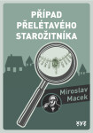 Případ přelétavého starožitníka - Miroslav Macek