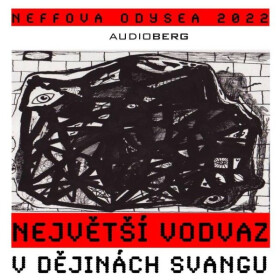 Největší vodvaz v dějinách svangu - Ondřej Neff