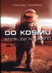 Do kosmu krok za krokem