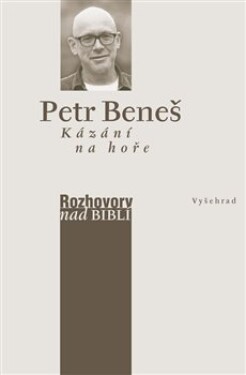 Kázání na hoře Petr Petr Beneš