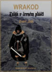 WRAKOD - Tulák v černém plášti - Daniel Janů