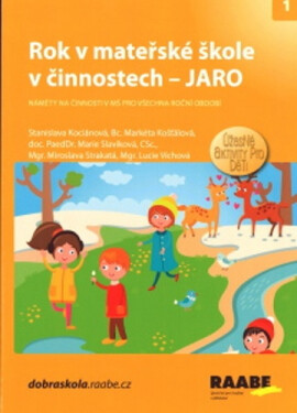 Rok v mateřské škole v činnostech - Jaro - Lucie Víchová