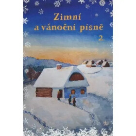 Publikace Zimní a vánoční písně 2. díl