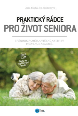 Praktický rádce pro život seniora - Jitka Suchá - e-kniha