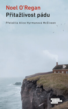 Přitažlivost pádu - Noel O´Regan