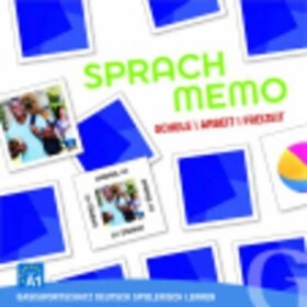 Sprachmemo Deutsch A1: Schule, Arbeit, Freizeit - Krystyna Kuhn