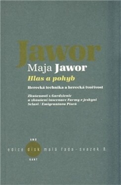 Hlas pohyb Maja Jawor