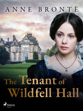 The Tenant of Wildfell Hall - Anne Brontëová