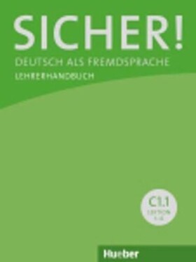 Sicher! C1/1: Lehrerhandbuch - der Werff Frauke van